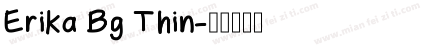 Erika Bg Thin字体转换